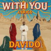 Explore the full meaning behind 'With You' by Davido featuring Omah Lay from the album 5ive. Dive into song text analysis, cultural references, similar tracks, and fan reactions. Discover why this Afro-R&B love anthem resonates with listeners worldwide.